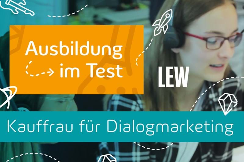 LEW Video Ausbildung im Test Kauffrau für Dialogmarketing